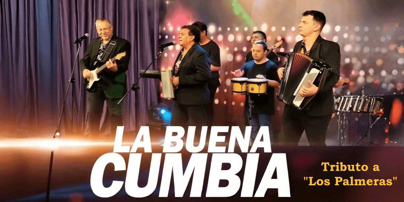 La buena cumbia - Tributo a Los Palmeras